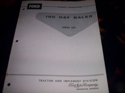 Ford 150 hay baler series 509 assembly instructions