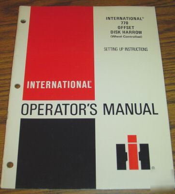 Ih 770 offset disk harrow operator's manual