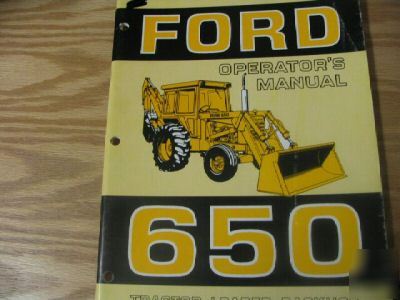 Ford 650 loader backhoe operators manual