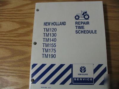 New holland TM120 to TM190 tractor repair time schedule