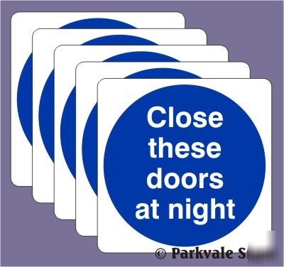 Pack of 5 100X100MM close doors at night signs - 0513R