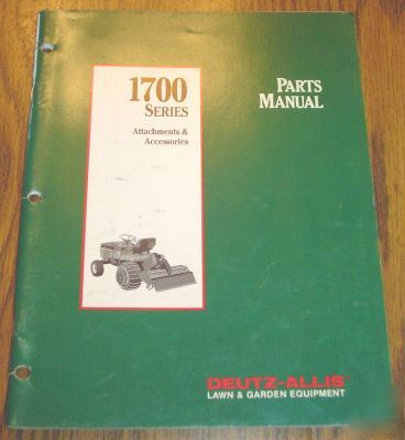 Deutz allis 1700 lawn tractor attachments parts manual