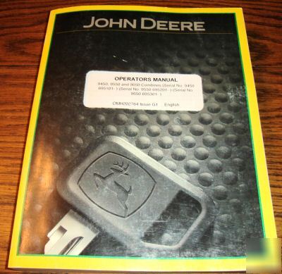 John deere 9450 9550 9650 combine operators manual jd
