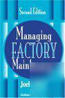Managing factory maintenance second edition 