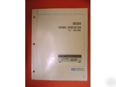 Hp 8656A signal generator operating & service manual