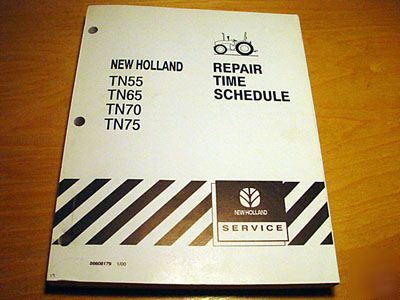 New holland TN55 TN65 TN70 TN75 repair time manual nh
