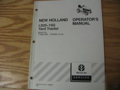New holland LS25-15G yard tractor operators manual