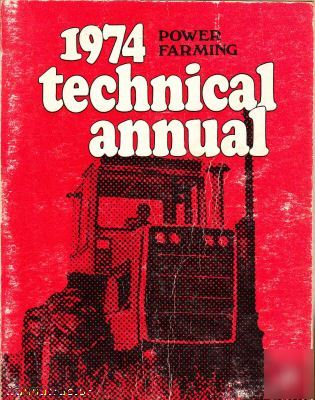 Power farming technical annual 1974