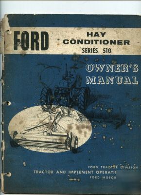 Ford tractor series 510 hay conditioner owner's manual 