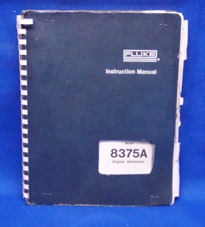 Fluke 8375A digital voltmeter manual w/ schematics