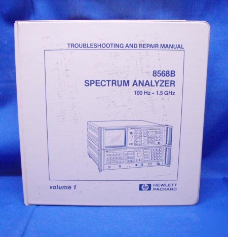 Hp 8568B analyzer troubleshooting & repair manual vol 1