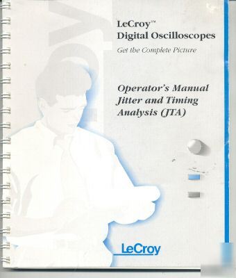 Lecroy jitter & timing analysis jta operators manual