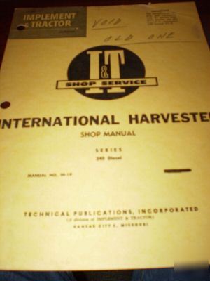 Intl harvester 340 diesel tractor i&t shop manual