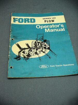 Ford operatorâ€™s manual â€“ series 140 plow