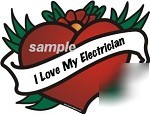 I love my electrician die cut decal heart nice