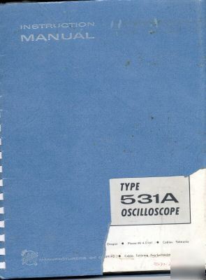 Tek tektronix 531A instruction manual.
