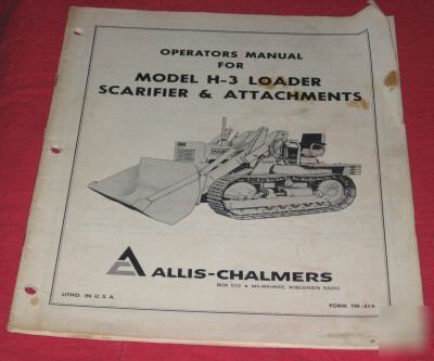 Allis-chalmers h-3 loader scarifier operator's manual