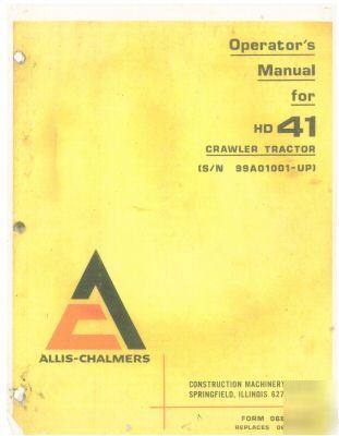 Allis chalmers hd-41 crawler - early operator's manual 