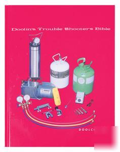 DoolinÂ´s trouble shooters bible for service techs.