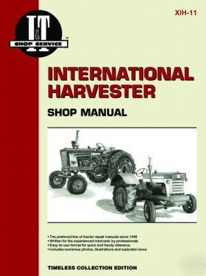 International harvester i&t shop repair manual ih-11