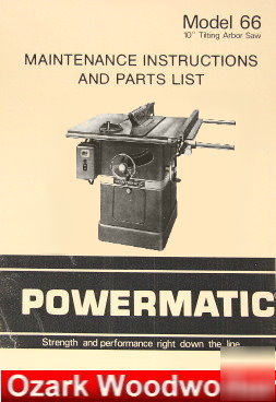 Oz~powermatic table saw m 66 instruction & part manual
