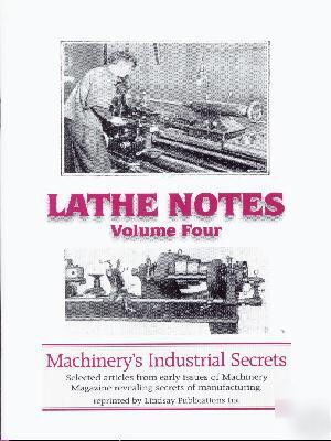 Lathe notes vol 4 how to book