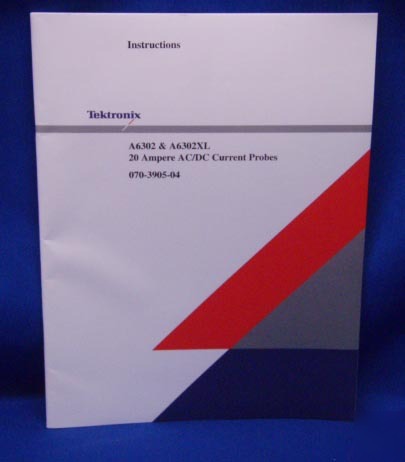 Tektronix A6302 & A6302XL probe instruction manual