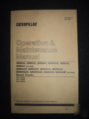 Caterpillar reach truck operator & maintenance manual