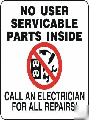 Large metal safety sign no user servicable parts 1450