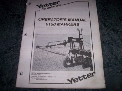 Yetter 6150 markers operator's manual