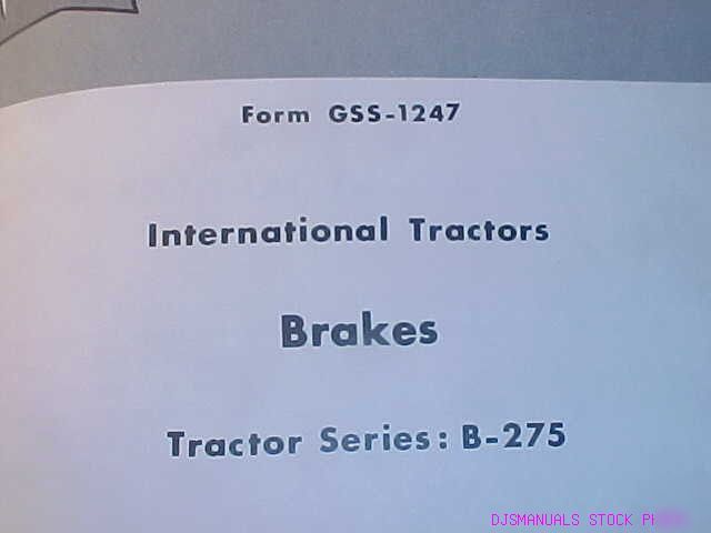 Ih b 275 tractor brakes service manual