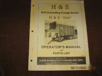 H & s 500 forage box operators manual & parts list 1982