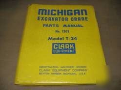 Michigan model t-24 excavator crane parts manual