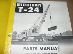 Michigan model t-24 excavator crane parts manual