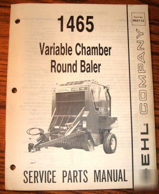 Gehl 1465 variable chamber round baler parts catalog
