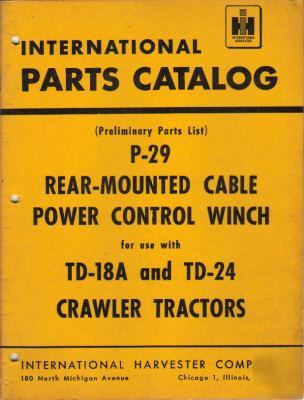 I.h. p-29 rear-mounted cable- p.c.winch parts catalog