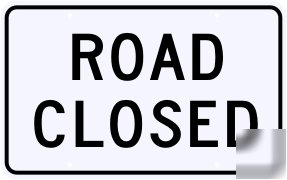 Road closed sign street highway road sign 48