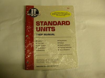 Standard units shop manual i & t model su