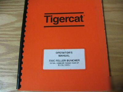 Tigercat 720C feller buncher operators manual