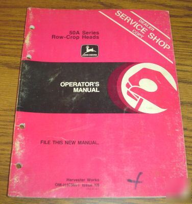 John deere 4400-8820 combine 50A head operator's manual