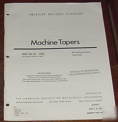 Ansi/asme standard machine tapers self holding & steep