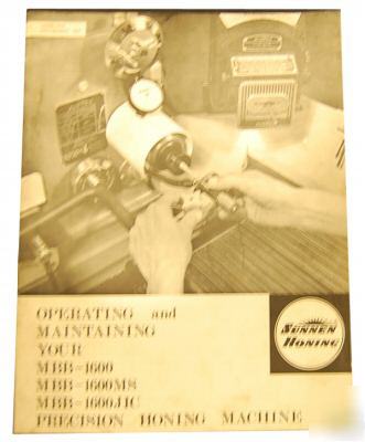 Sunnen mbb-1600, ms,jic, operating & maintenance manual