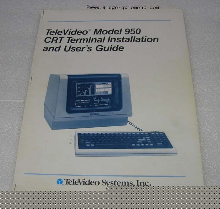 Televideo 950 crt terminal installation users guide