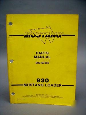 930 mustang loader parts manual catalog 000-67886