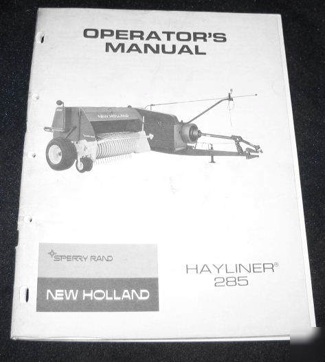 New holland model 285 hayliner