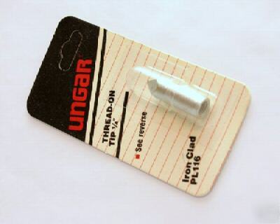 New 4 brand ungar thread on tip 1/4 inch iron clad.