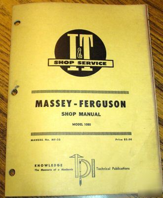 Massey ferguson mf 1080 tractor i&t shop service manual