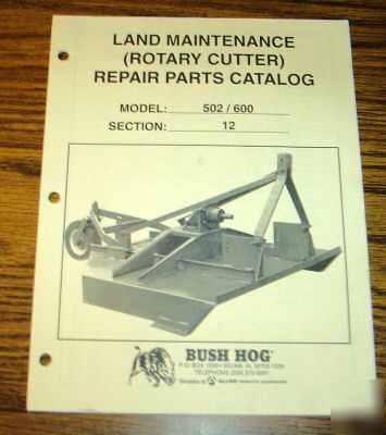 Bush hog 502 600 rotary cutter mower parts catalog book