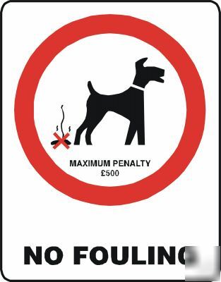 Large metal safety sign no dogs fouling 1437