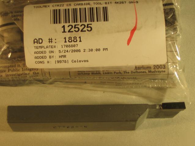 Toolmex CTR22 C5 carbide tool bit 4K267 qn=9